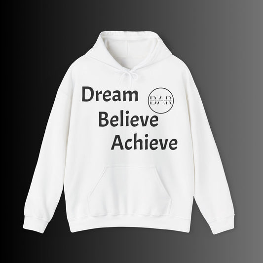 White Hoodie Dream, Believe, Achieve Design